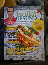 Iss dich gesund 04/2024 Besser Leben mit Genuss Dr. M. Riedl Ernährungs - Doc