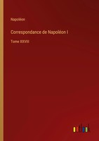NapoléOn | Correspondance De NapoléOn I | Taschenbuch | FranzöSisch (2022)