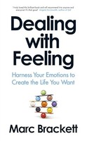 Marc Brackett - Dealing With Feeling Harness Your Emotions To Create - G245Z