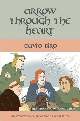 David Bird Arrow Through the Heart (Taschenbuch)