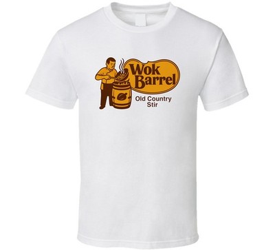 Wok Barrel Old Country Stirparody T Shirt