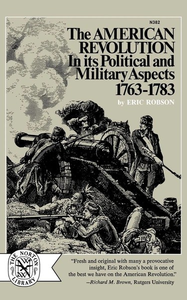 The American Revolution In Its Political And Military Aspects 1763-1783 Robson-image
