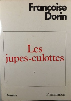 Les pes-culottes | Françoise Dorin