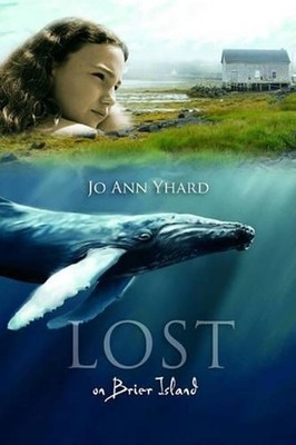 Lost on Brier Island by Joann Yhard (English) Paperback Book