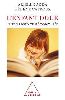 Lenfant doué : Lintelligence réconciliée von Adda, Ari... | Buch | Zustand gut