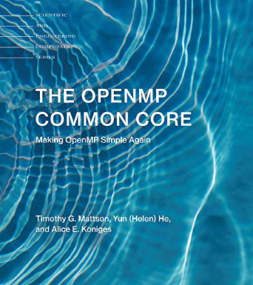 The OpenMP Common Core: Making OpenMP Simple Again (Sci - Paperback / softback N