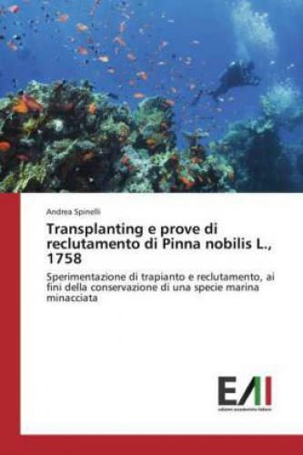Thumbnail - Transplanting E Prove Di Reclutamento Di Pinna Nobilis L., 1758