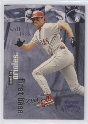 1999 Skybox Thunder Rant Will Clark #30 5r6