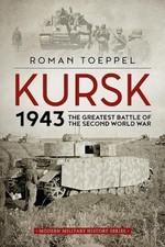 Kursk 1943 Roman Toeppel