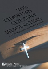 The Christian Literary Imagination by Michael Scott Paperback Book