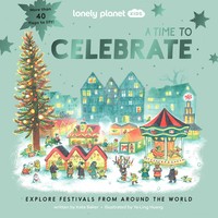 Lonely Planet Kids A Time To Celebrate | Kate Baker | Englisch | Buch | Gebunden