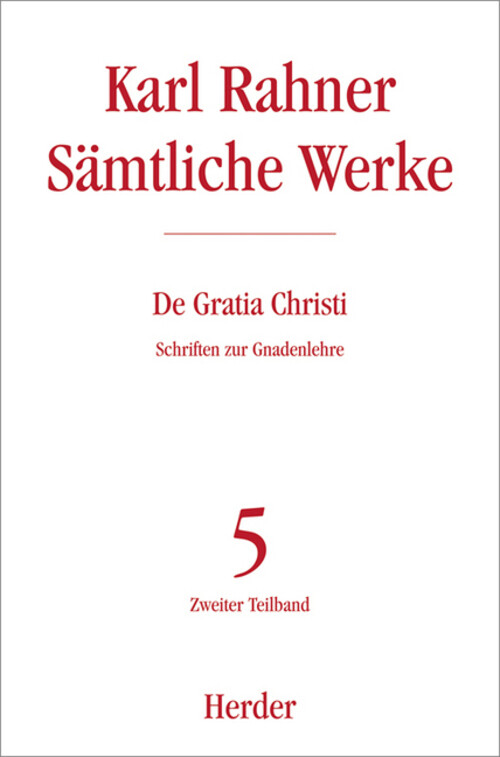 Thumbnail - Karl Rahner Sämtliche Werke | Schriften Zur Gnadenlehre. Zweiter