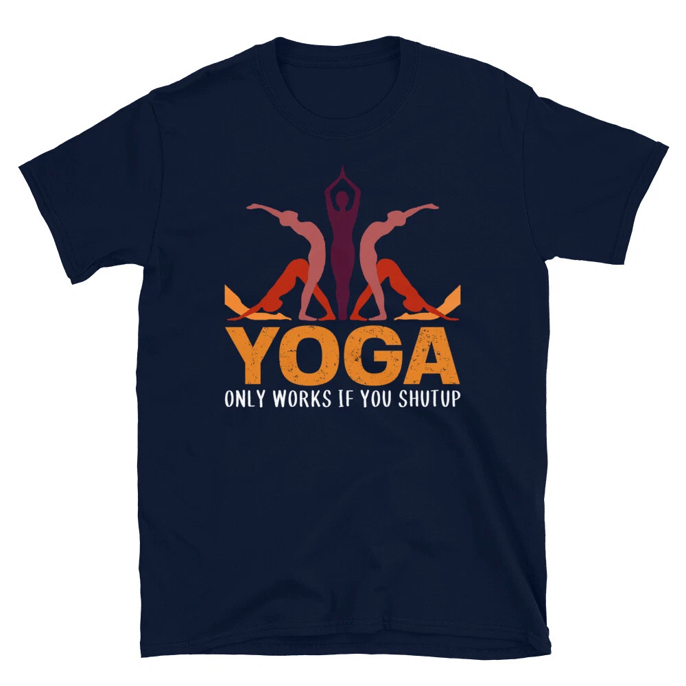 Shut Up Funny YOGA Peace Summer Namaste T-Shirt