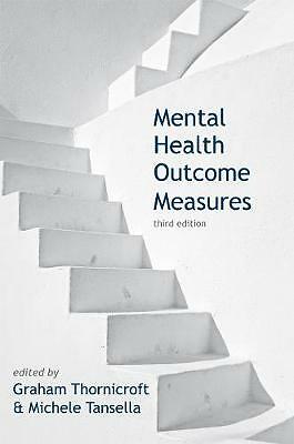 Mental Health Outcome Measures Thornicroft Tansella Paperback 9781904671923 3e