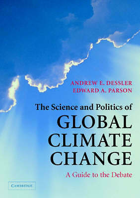 Die Wissenschaft und Politik des globalen Klimawandels Ein Leitfaden für die Debatte