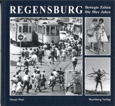 Regensburg 50er Jahre von Oscar Poss (gebunden, 2001)