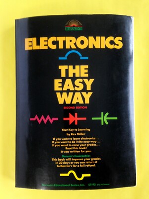 Barron's Electronics the Easy Way by Rex Miller second edition