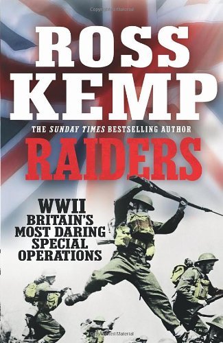 Raiders: World War Two True Stories,Ross Kemp- 9780099574774