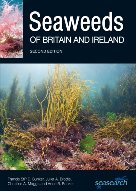 Seaweeds of Britain and Ireland 9780995567337 - Free Tracked Delivery