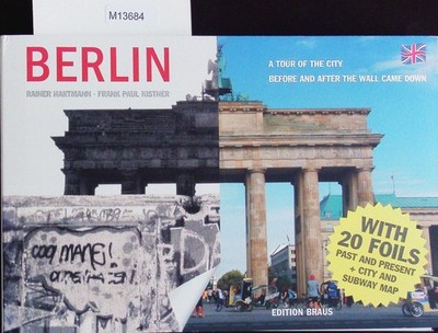 Berlin. A tour of the city before and after the wall came down : [with 20 foils,