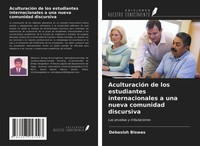 Debasish Biswas | AculturacióN De Los Estudiantes Internacionales A Una Nueva...