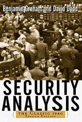 Security Analysis: Principles and - Hardcover, by Benjamin Graham; David - New