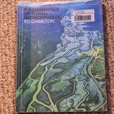 Fundamentals of Fluvial Geomorphology - Paperback By Charlton, Ro - GOOD