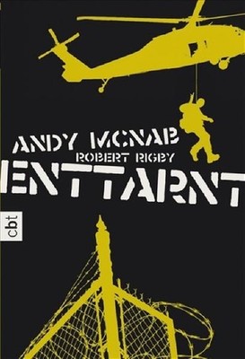 Enttarnt Andy McNab Robert Rigby  und  Andreas Brandhorst: