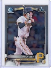 MITCH JEBB 2025 BOWMAN CHROME 1ST BOWMAN #BCP-41 PITTSBURGH PIRATES