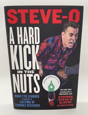 Steve-O Signed Straight A Hard Kick in the Nuts Autograph Book Jackass JSA COA