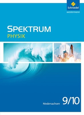Spektrum Physik 9 / 10. Schulbuch. Niedersachsen Thomas Appel