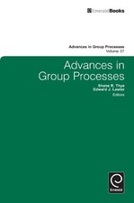Shane R. Thye Advances in Group Processes (Ge...