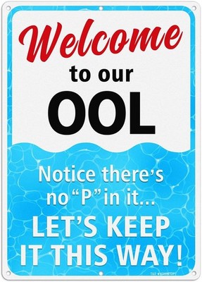 Tin Metal Sign Pool Welcome to Our OOL Rust Free Heavy Wall Art 8x12