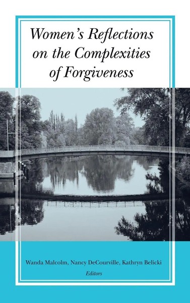 Women's Reflections On The Complexities Of Forgiveness | Wanda Malcolm (U. A.)-image