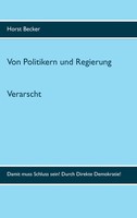 Verarscht Horst Becker Taschenbuch 166 S. Deutsch 2017 Books On Demand Gmbh