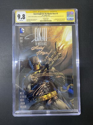 Dark Knight III The Master Race 3 CGC SS 9.8 5X Signed Jim Lee, Frank Miller +