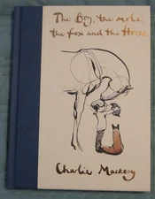 The Boy the Mole the Fox and the Horse Charlie Mackesy 2019 1st edition