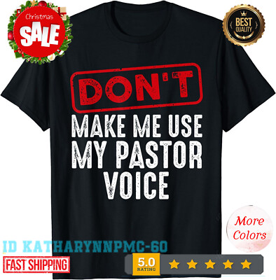 Funny Pastor For Men Women Christian Preacher Priest Gift Idea T-Shirt.