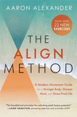 The Align Method by LMT, Aaron Alexander CR (Paperback Book)