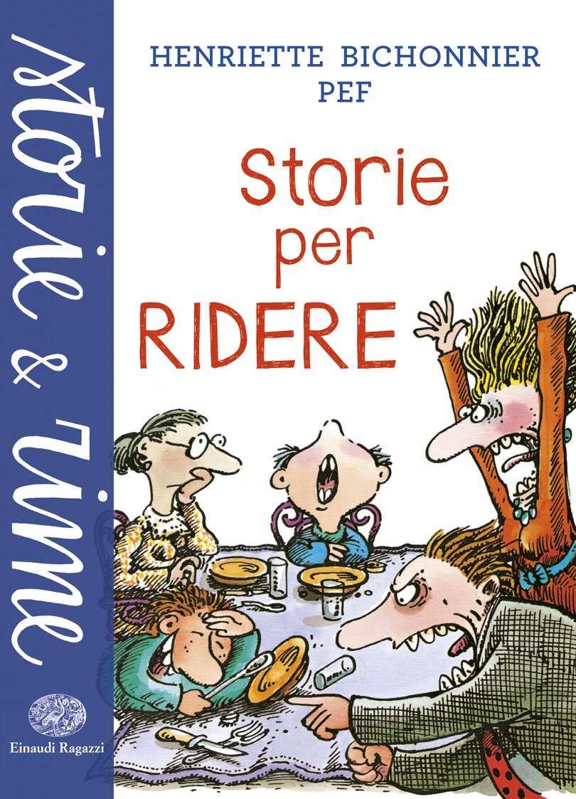 Libri Henriette Bichonnier / Pef - Storie Per Ridere. Ediz. A Colori