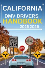 California DMV drivers handbook 2025 2026: Yo...