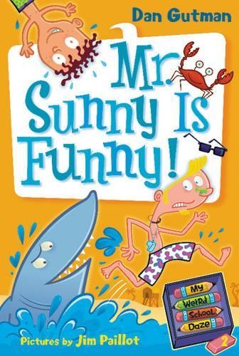 Дэн Гутман Мое странное школьное увлечение #2: Мистер Санни забавный! (В мягкой обложке) (ИМПОРТ ИЗ Великобритании)