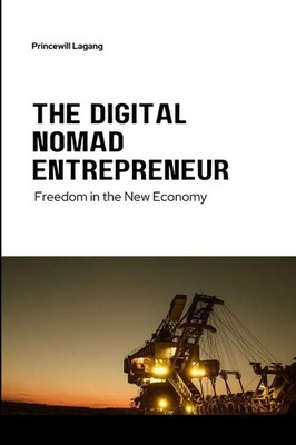 Princewill Lagang | The Digital Nomad Entrepreneur | Taschenbuch | Englisch