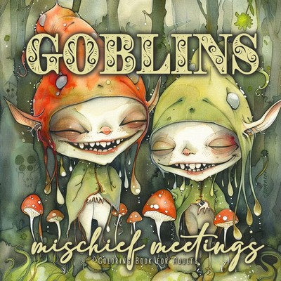 Monsoon Publishing | Goblins mischief meetings Coloring Book for Adults | Buch