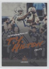 2018 Panini Luminance Orange Luminance 84/225 TY Hilton #32 1u6