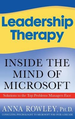 Leadership Therapie: Inside The Verstand Von Microsoft Hardcover Anna