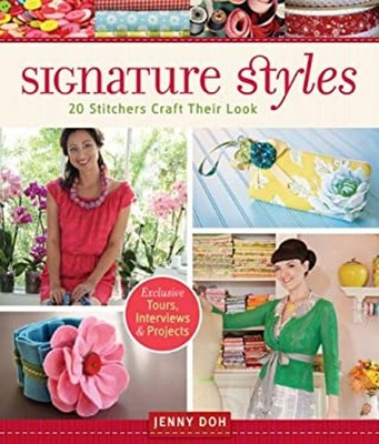 Signature Styles : 20 Stitchers Craft Their Look Paperback Jenny