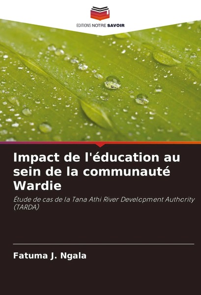 Fatuma J. Ngala | Impact De L'éDucation Au Sein De La Communauté Wardie | Buch-image
