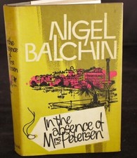 Nigel Balchin (Review Copy Note)  In The Absence of Mrs Petersen 1st/1st 1966