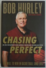 Chasing Perfect: The Will to Win in Basketball and Life